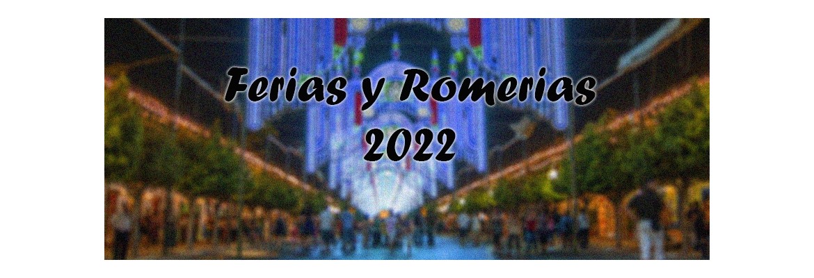 Ferias y Romerías del 2022