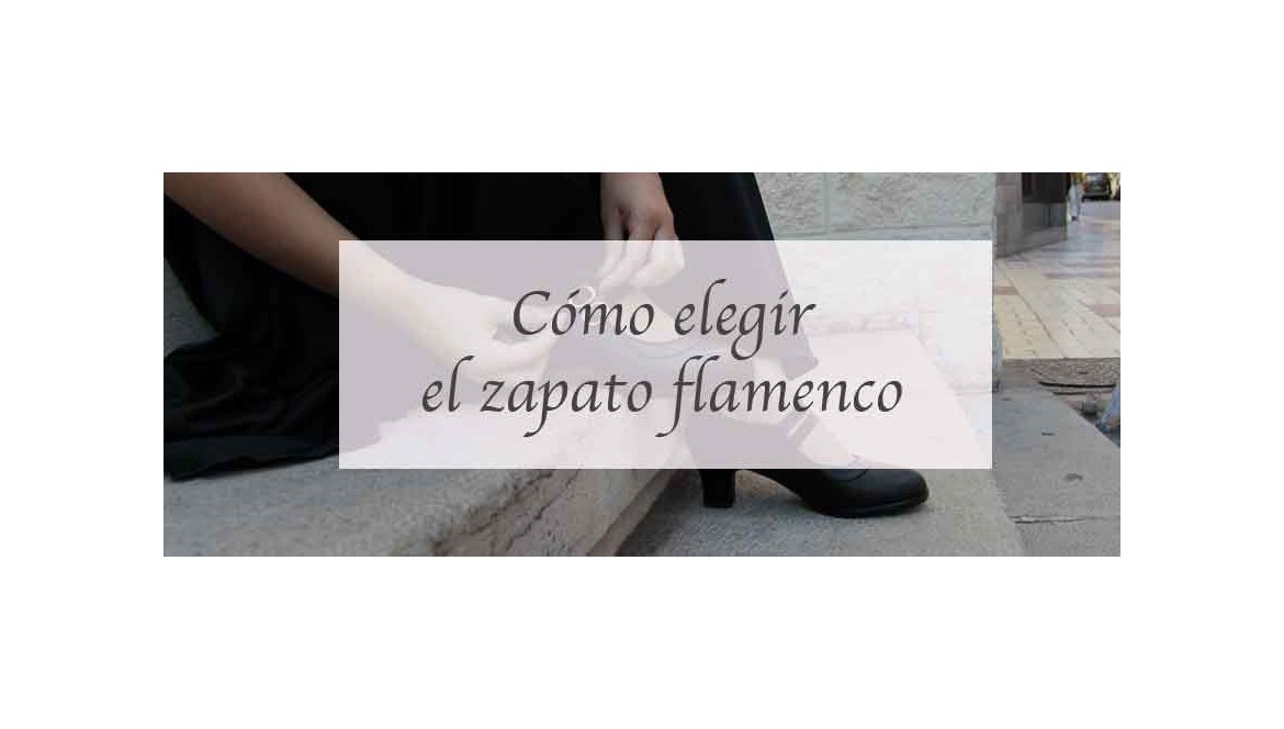 Cómo Elegir los Mejores Zapatos de Flamenco | Guía para Todos los Niveles