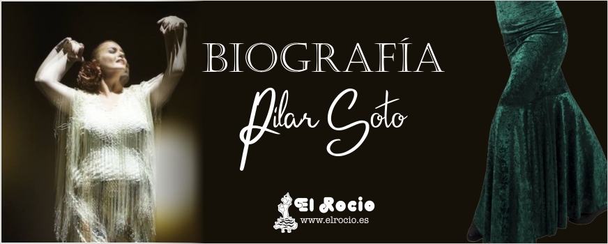 Vida de la bailaora malagueña Pilar Soto - El Rocio conoce a las bailaoras flamencas